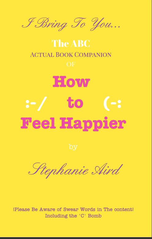 Positive Guidance & Experienced Advice - A Personal VIDEO AND PDF of How to Feel Happier π