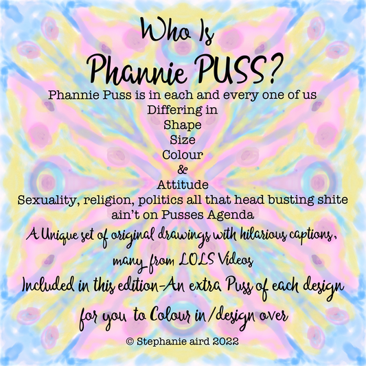 1. Phannie PUSS The Adult Colouring Book & 2. FREE "Ian does my titends" in Book